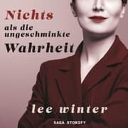 Cover von Nichts als die ungeschminkte Wahrheit