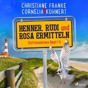 Cover von Henner, Rudi und Rosa ermitteln: Ostfriesenkrimis Band 1-5