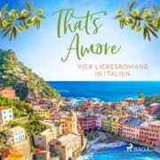 Cover von That's Amore: Vier Liebesromane in Italien
