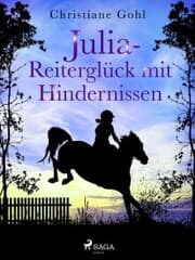 Cover von Julia - Reiterglück mit Hindernissen