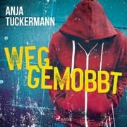 Cover von Weggemobbt