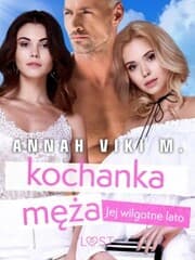 Cover von Jej wilgotne lato: kochanka meza - opowiadanie erotyczne