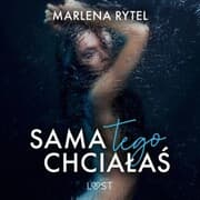 Cover von Sama tego chcia¿a¿ - opowiadanie erotyczne