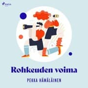 Cover von Rohkeuden voima