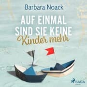 Cover von Auf einmal sind sie keine Kinder mehr