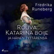 Cover von Rouva Katariina Boije ja hänen tyttärensä
