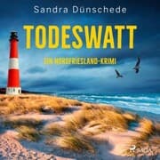Cover von Todeswatt: Ein Nordfriesland-Krimi (Ein Fall für Thamsen & Co. 4)