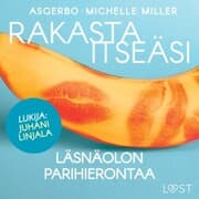 Cover von Rakasta itseäsi - Läsnäolon parihierontaa