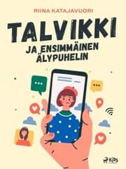 Cover von Talvikki ja ensimmäinen älypuhelin