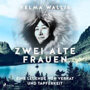 Cover von Zwei alte Frauen - Eine Legende von Verrat und Tapferkeit
