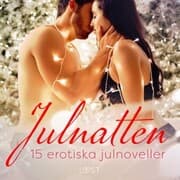 Cover von Julnatten - 15 erotiska julnoveller