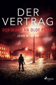 Cover von Der Vertrag - Der Mord an Olof Palme