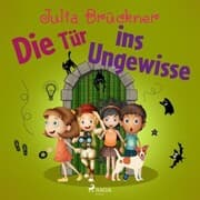 Cover von Die Tür ins Ungewisse