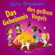 Cover von Das Geheimnis des gelben Vogels