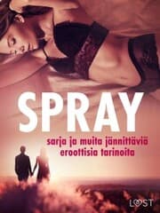 Cover von Spray-sarja ja muita jännittäviä eroottisia tarinoita
