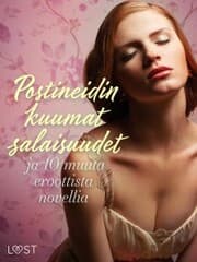 Cover von Postineidin kuumat salaisuudet ja 10 muuta eroottista novellia