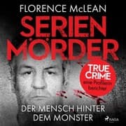 Cover von Serienmörder - Der Mensch hinter dem Monster