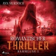 Cover von Romantischer Thriller Sammlung 1