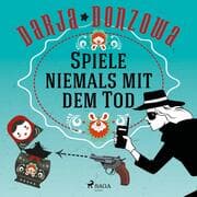 Cover von Spiele niemals mit dem Tod