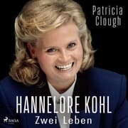 Cover von Hannelore Kohl - Zwei Leben