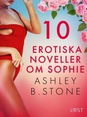 Cover von 10 erotiska noveller om Sophie