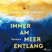 Cover von Immer am Meer entlang