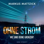 Cover von Ohne Strom - Wo sind deine Grenzen? Band 1