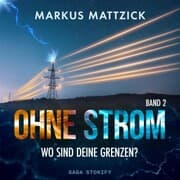 Cover von Ohne Strom - Wo sind deine Grenzen? Band 2