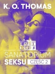 Cover von Sanatorium Seksu 2: Marta, THELMA i louise - seria erotyczna