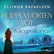 Cover von Käenpoikanen - Huippuvuorten yöt 3