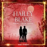 Cover von Hailey Blake: Herz über Kopf (Band 3)