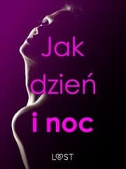 Cover von Jak dzie¿ i noc - zbiór opowiada¿ erotycznych