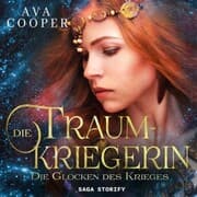 Cover von Die Traumkriegerin - Die Glocken des Krieges