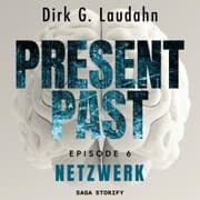 Cover von Present Past: Netzwerk (Episode 6)