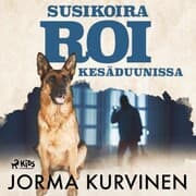 Cover von Susikoira Roi kesäduunissa