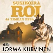 Cover von Susikoira Roi ja pimeän pesä