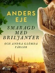 Cover von Smaragd med briljanter och andra glömda pärlor