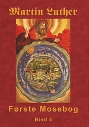 Cover von Martin Luther - Første Mosebog Bind 4