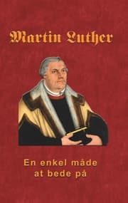 Cover von Martin Luther - En enkel måde at bede på