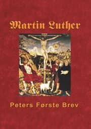 Cover von Martin Luther - Peters Første Brev