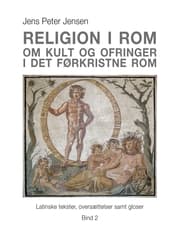 Cover von Religion i Rom - Om kult og ofringer i det førkristne Rom