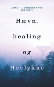 Cover von Hævn, healing og Hovlykke