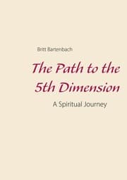 Cover von The Path to the 5th Dimension