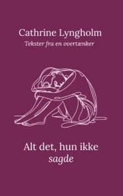 Cover von Alt det, hun ikke sagde