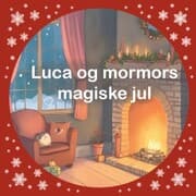 Cover von Luca og mormors magiske jul