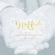 Cover von Gratitude with the Law of Attraction