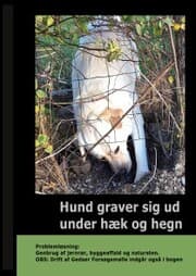 Cover von Hund graver sig ud under Hæk og Hegn