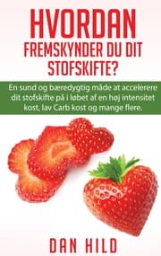 Cover von Hvordan Fremskynder du dit stofskifte?