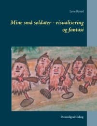 Cover von Mine små soldater - visualisering og fantasi