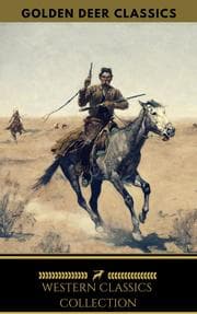 Cover von Western Classic Collection: Cabin Fever, Heart of the West, Good Indian, Riders of the Purple Sage... (Golden Deer Classics)